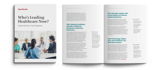 Explore the emerging expectations for healthcare leaders and the types of candidates best positioned for those positions.