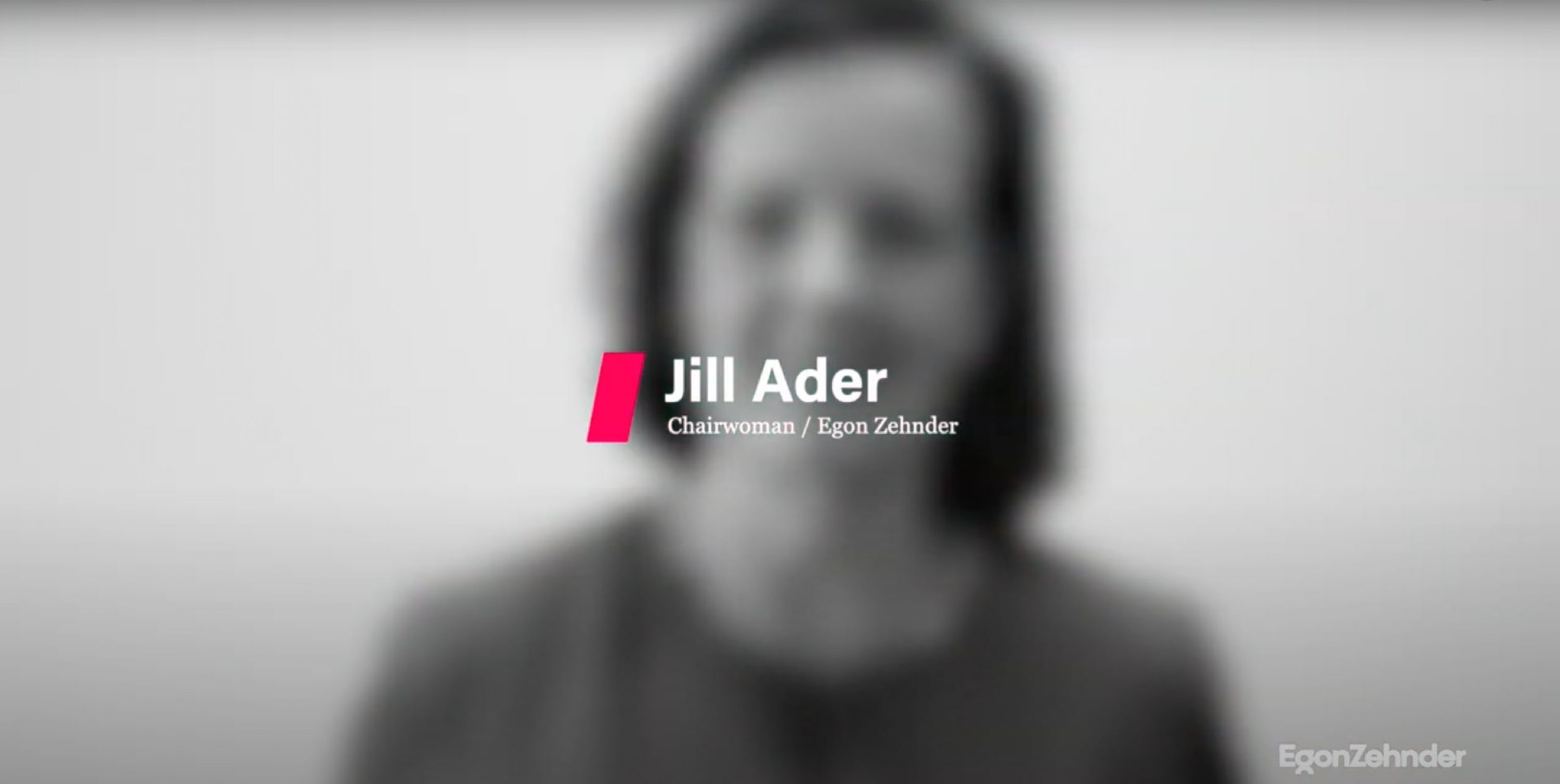 Jill Ader, Chairwoman, Egon Zehnder