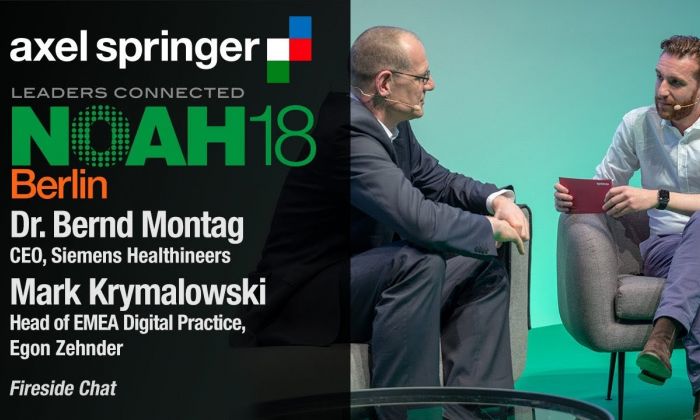 Dr. Bernd Montag, Siemens Healthineers & Mark Krymalowski, Egon Zehnder - NOAH18 Berlin