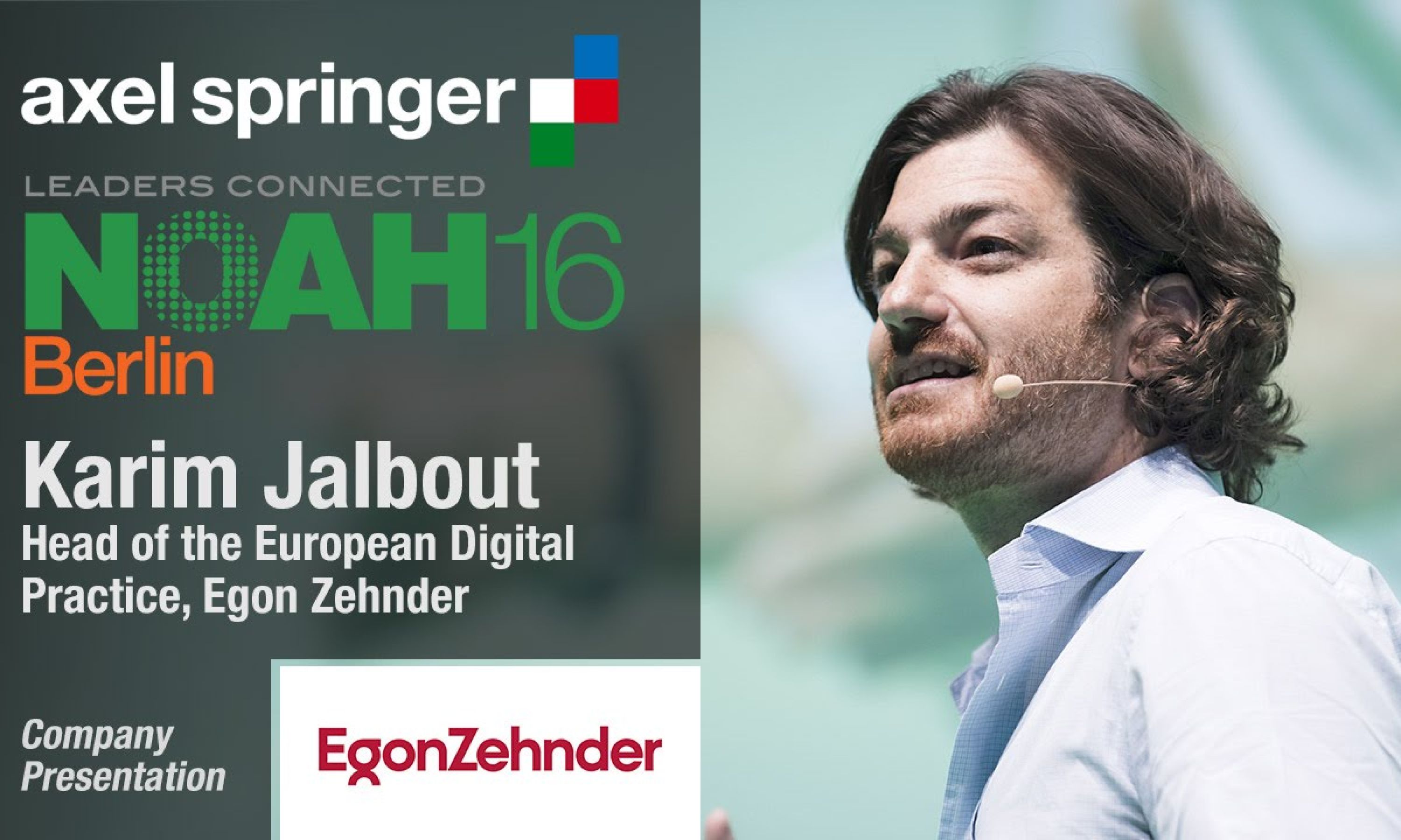 NOAH16 Berlin / Keynote summary: Leadership potential in entrepreneurs. “You have to hire on potential”